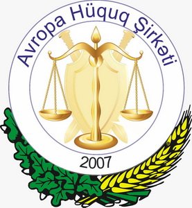 “Avropa Hüquq Şirkəti” MMC atılan addımları təqdirəlayiq hesab edir